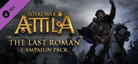 Обзор (видео) Total War: Attila DLC The Last Roman 